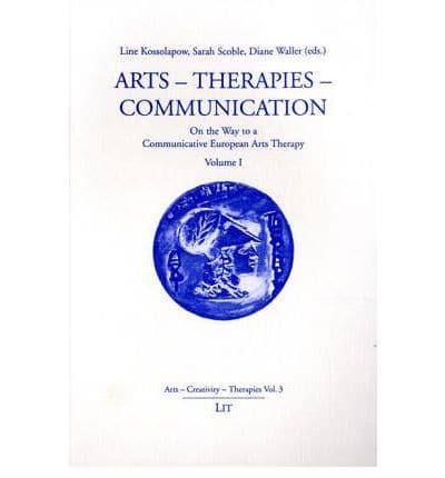 Arts - Therapies - Communication Vol. 1