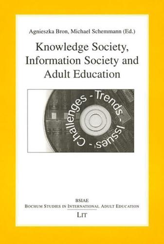 Knowledge Society, Information Technology and Adult Education