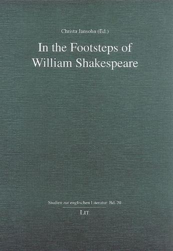 In the Footsteps of William Shakespeare