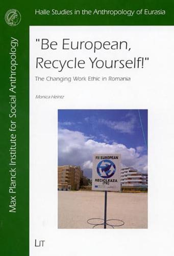 "Be European, Recycle Yourself!"