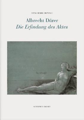 Albrecht Durer - Die Erfindung DES Aktes