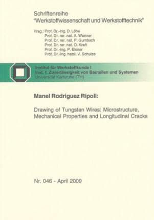 Rodriguez Ripoll, M: Drawing of Tungsten Wires: Microstructu