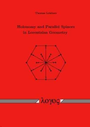 Holonomy and Parallel Spinors in Lorentzian Geometry