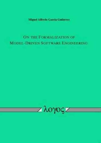 On the Formalization of Model-Driven Software Engineering