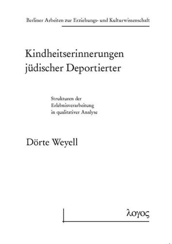 Kindheitserinnerungen Judischer Deportierter