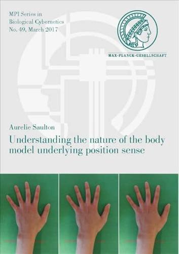 Understanding the Nature of the Body Model Underlying Position Sense