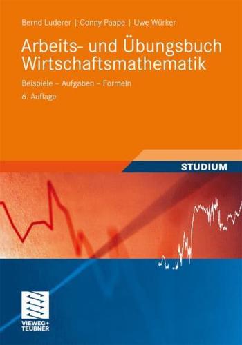 Arbeits- Und Übungsbuch Wirtschaftsmathematik