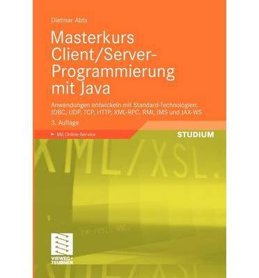 Masterkurs Client/Server-Programmierung Mit Java