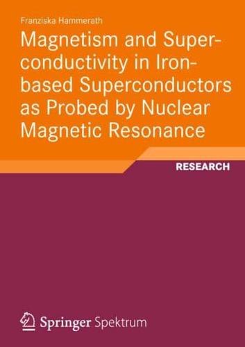 Magnetism and Superconductivity in Iron-Based Superconductors as Probed by Nuclear Magnetic Resonance