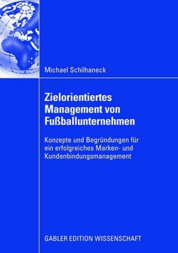 Zielorientiertes Management Von Fuballunternehmen