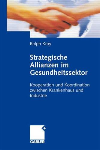 Strategische Allianzen Im Gesundheitssektor