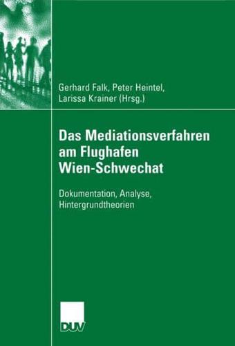 Das Mediationsverfahren Am Flughafen Wien-Schwechat