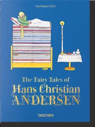 The Fairy Tales of Hans Christian Andersen ; Edited by Noel Daniel ; Art Direction by Andy Disl and Noel Daniel ; Translations by Jean Hersholt