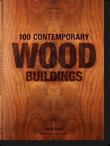 100 Contemporary Wood Buildings