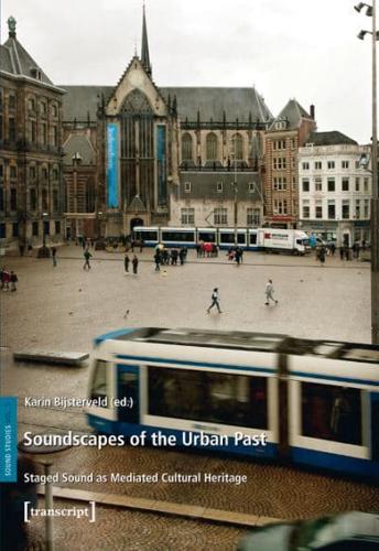 Soundscapes of the Urban Past