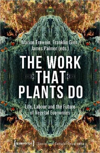 The Work That Plants Do