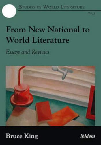 From New National to World Literature. Essays and Reviews
