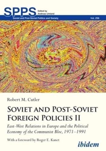 Soviet and Post-Soviet Russian Foreign Policies II