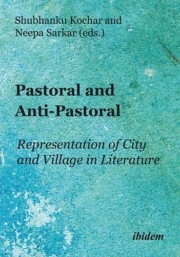 Pastoral and Anti-Pastoral