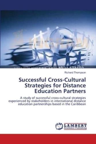 Successful Cross-Cultural Strategies for Distance Education Partners