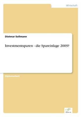 Investmentsparen - die Spareinlage 2009?