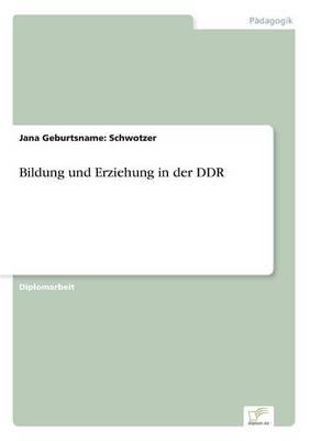 Bildung und Erziehung in der DDR