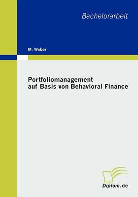 Portfoliomanagement auf Basis von Behavioral Finance