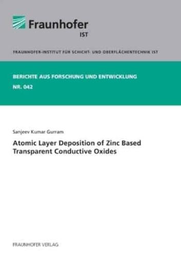 Atomic Layer Deposition of Zinc Based Transparent Conductive Oxides.