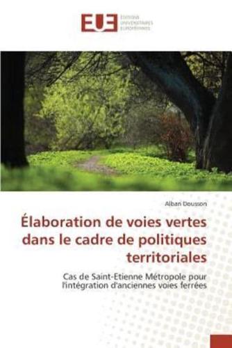 Élaboration de voies vertes dans le cadre de politiques territoriales