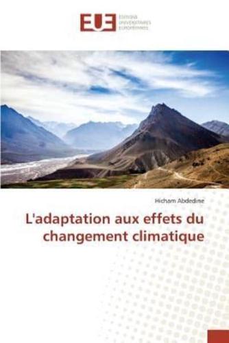 L'adaptation aux effets du changement climatique