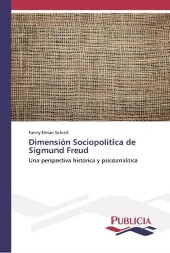Dimensión Sociopolítica de Sigmund Freud