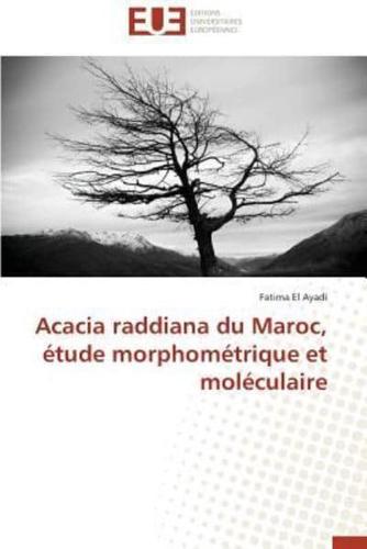 Acacia raddiana du maroc, étude morphométrique et moléculaire