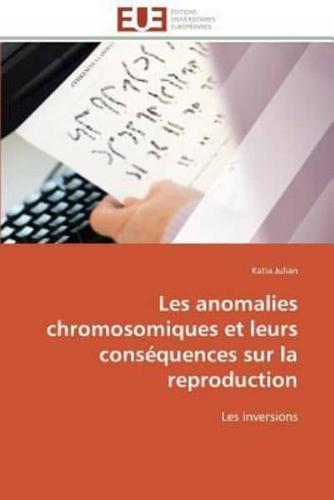 Les anomalies chromosomiques et leurs conséquences sur la reproduction