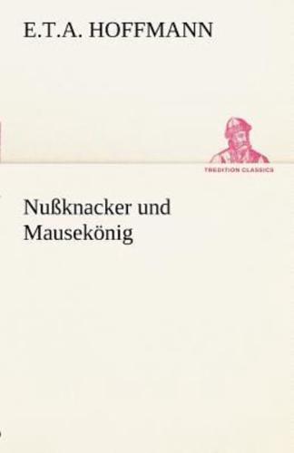 Nussknacker Und Mausekonig