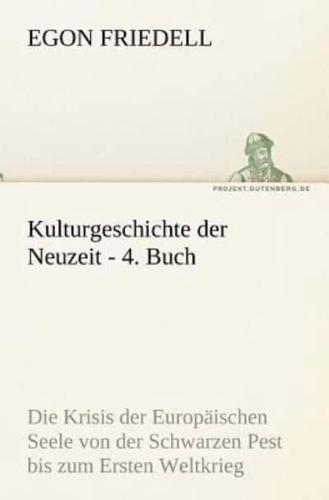 Kulturgeschichte Der Neuzeit - 4. Buch