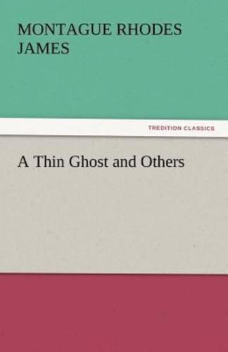 A Thin Ghost and Others