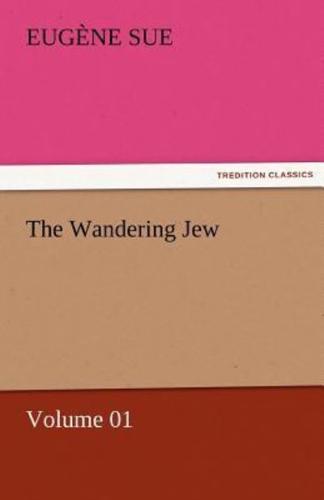 The Wandering Jew - Volume 01