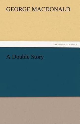 A Double Story