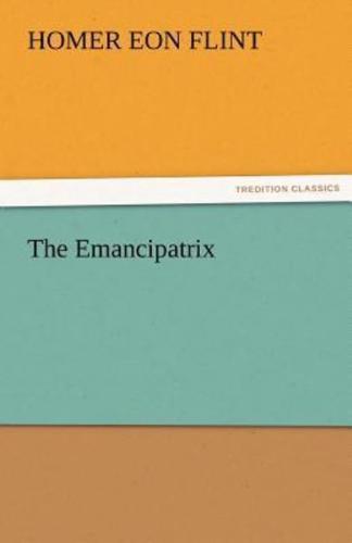 The Emancipatrix