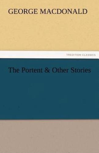 The Portent & Other Stories