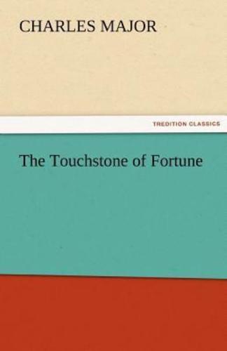 The Touchstone of Fortune