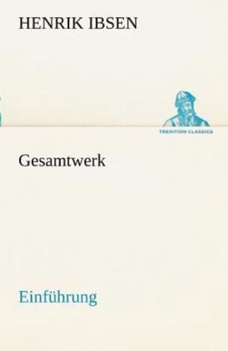 Gesamtwerk - Einfuhrung