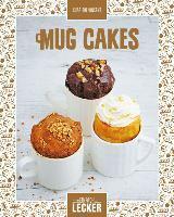 Vincent, C: Einfach lecker: Mug Cakes