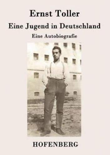 Eine Jugend in Deutschland:Eine Autobiografie