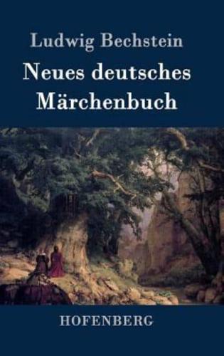 Neues deutsches Märchenbuch