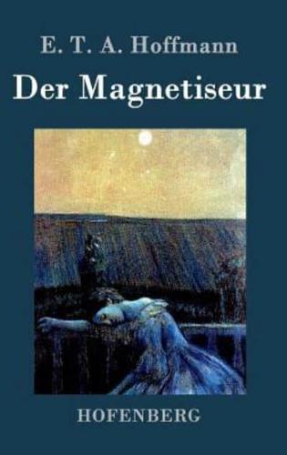 Der Magnetiseur