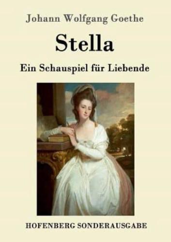 Stella:Ein Schauspiel für Liebende