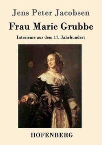 Frau Marie Grubbe:Interieurs aus dem 17. Jahrhundert