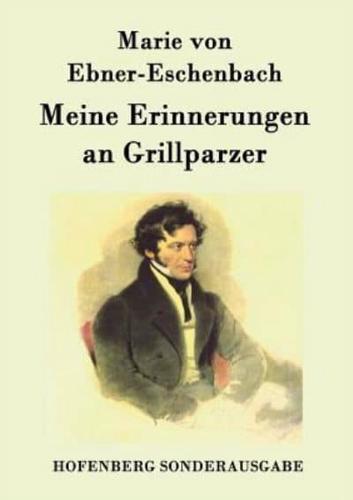 Meine Erinnerungen an Grillparzer