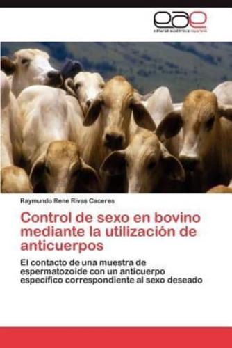 Control de sexo en bovino mediante la utilización de anticuerpos
